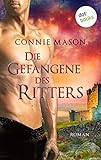 connie mason descargar libros gratis  Die Gefangene des Ritters: Roman (Historische Liebesromane. Bastei Lübbe Taschenbücher)