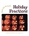 Holiday Fractions (Math All Around)