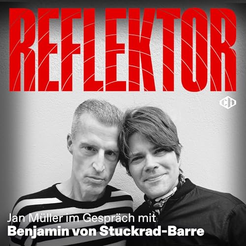 Reflektor mit Benjamin von Stuckrad-Barre &ndash; Teil 1: &bdquo;Udo hat sich in sich selbst verwandelt&ldquo;