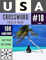 USA Crossword Puzzle Books : 100 Large-Print Crossword Puzzle Book for Adults (Book 18) 1675790183 Book Cover