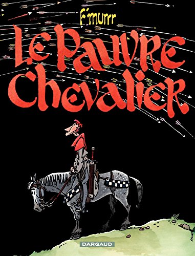 Télécharger F'murrr (Hors Collection) - tome 3 - Le Pauvre chevalier Livre PDF Gratuit