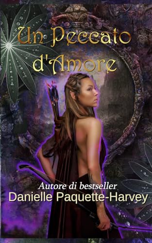 Un Peccato d'Amore: Un fantasy romantico di streghe e licantrop
