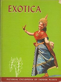 Exotica: Pictorial Cyclopedia of Indoor Plants--4000 Illustrations