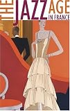 The Jazz Age in France
