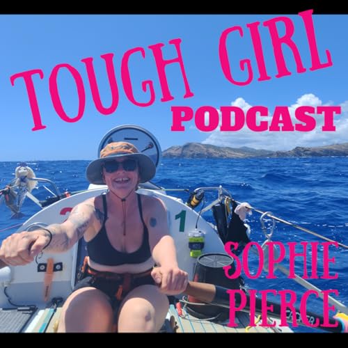 Sophie Pierce - First person with Cystic Fibrosis to row an ocean cover art