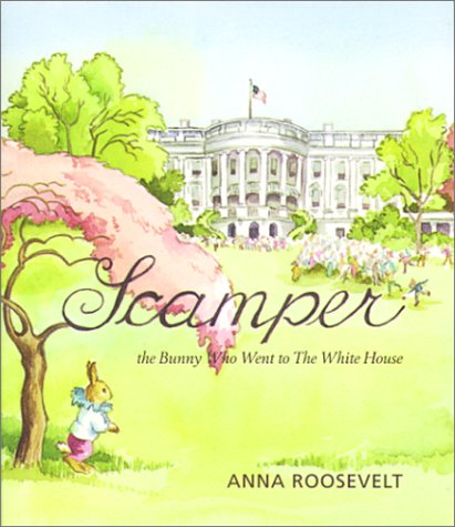 Scampter Rabbit Amazon | Scamper: The Bunny Who Went to the White House | Roosevelt ...