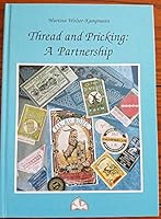 Thread and Prickings a Partnership 3980227928 3980227928 Book Cover