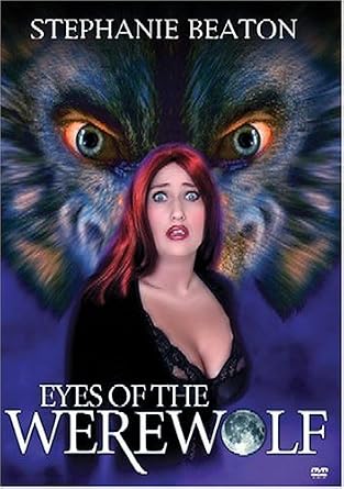 Amazon.com: Eyes of the Werewolf [DVD] : Tim Sullian, Stephanie Beaton