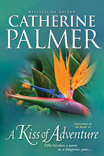 A Kiss of Adventure (Treasures of the Heart Book 1)