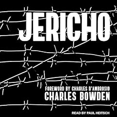 Jericho Audiolibro Por Charles Bowden, Charles D'Ambrosio - foreword arte de portada