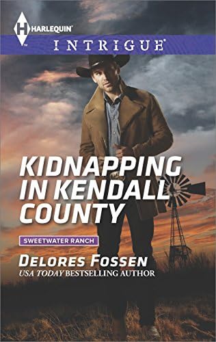 Kidnapping in Kendall County: A Thrilling FBI Romance (Sweetwater Ranch Book 4)