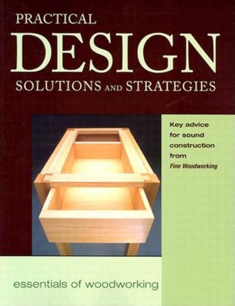 Practical Design: Solutions and Strategies