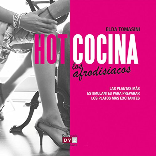 Cover of Hot cocina: Los afrodisiacos (Spanish Edition)