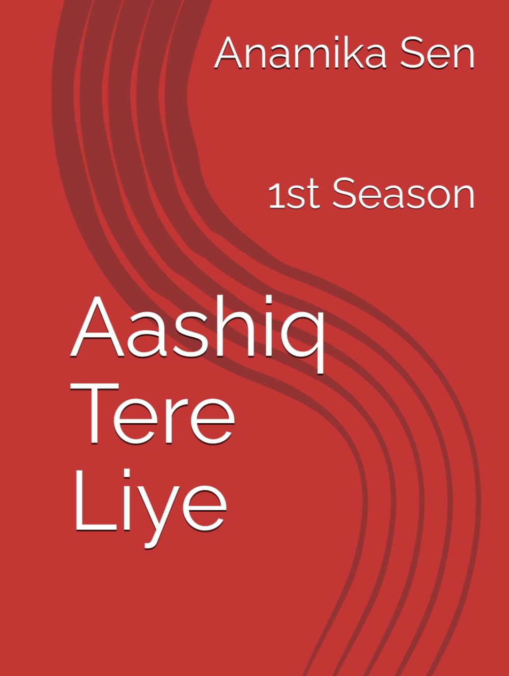 Aashiq Tere Liye: 1st Season