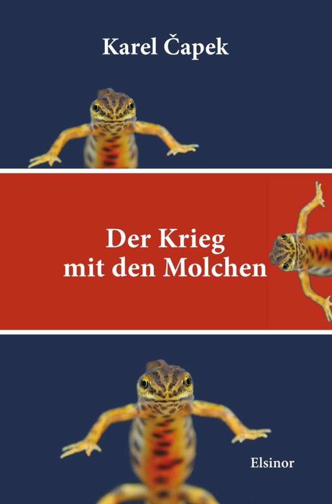 Der Krieg mit den Molchen : Čapek, Karel, Martin, Marko, Glaserová