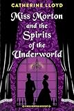 Cover zum Buch Miss Morton and the Spirits of the Un...