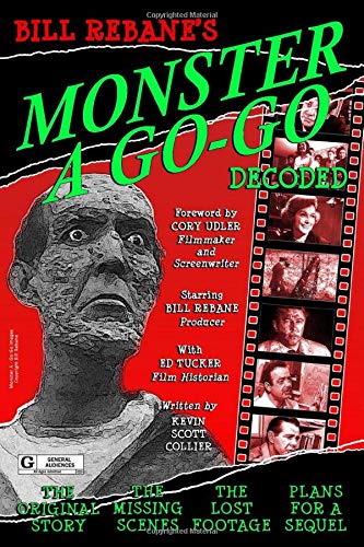 Bill Rebane's Monster A - Go Go Decoded