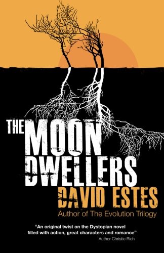 The Moon Dwellers: The Dwellers Saga, Book 1