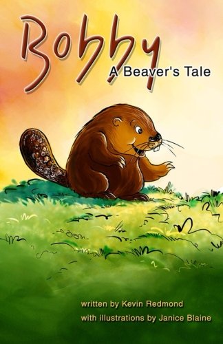 Bobby, a Beaver's Tale