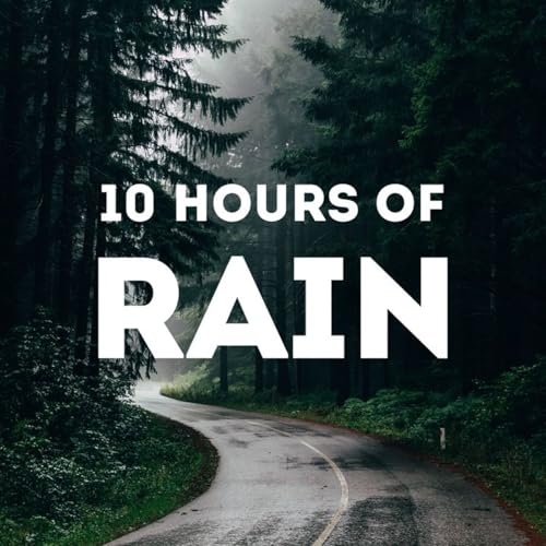 Rain Sounds 10 HOURS for Sleep, Meditation, & Relaxation Podcast Por arte de portada