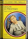 Autore: Agatha Christie Giochi di prestigio