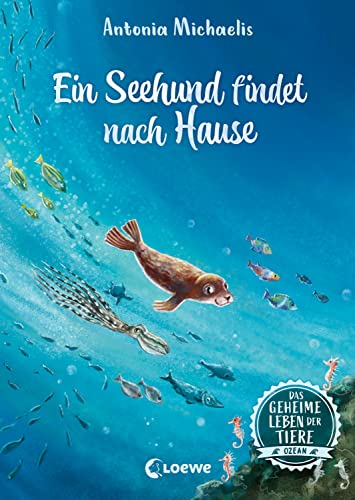 Das geheime Leben der Tiere (Ozean) - Ein Seehund findet nach Hause: Erlebe die Tierwelt und die Geheimnisse des Meeres wie noch nie zuvor -...