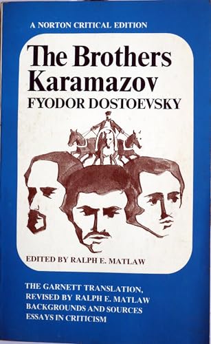 The Brothers Karamazov: The Constance Garnett Translation Revised by Ralph E. Matlaw : Backgrounds...