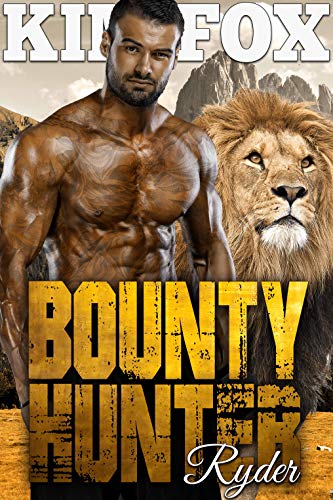 Bounty Hunter: Ryder (The Clayton Rock Bounty Hunters of Redemption Creek Book 1)
