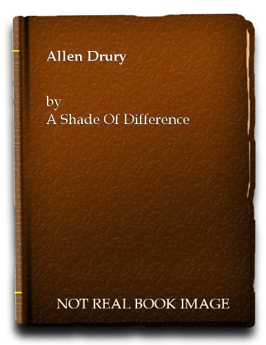 Allen Drury B00A4CE9K6 Book Cover