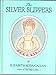 The Silver Slippers/Book With Necklace: Story and Pictures