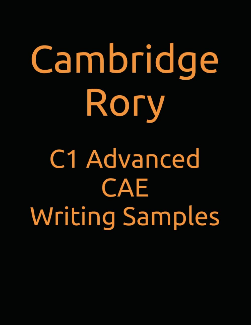 C1 Advanced CAE Writing Samples (Cambridge English Exams)