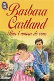 barbara cartland pdf francais  Pour l\'amour de vous