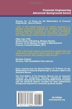 Solutions Manual - A Primer For The Mathematics Of Financial Engineering,  Second Edition (Financial Engineering Advanced Background Series)