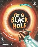 Walker Books Ltd Im a Black Hole (Meet the Universe).