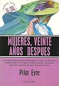 Mujeres, veinte años despues