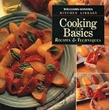 Cooking Basics: Recipes & Techniques (Williams Sonoma Kitchen Library)