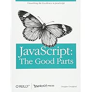 JavaScript: The Good Parts: The Good Parts