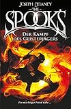 The Spook's 4: Spook. Band 4: Der Kampf des Geisterjägers. Neuauflage der erfolgreichen Spook-Jugendbuchreihe. Dark Fantasy ab 12. - Joseph Delaney Patrick Arrasmith Übersetzer: Tanja Ohlsen 