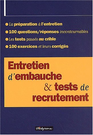 Entretien d'embauche & tests de recrutement
