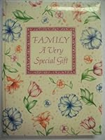Family: A Very Special Gift 0837818257 Book Cover