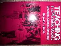 Teaching in a Pluralistic Society: Concepts, Models, Strategies 0060422335 Book Cover