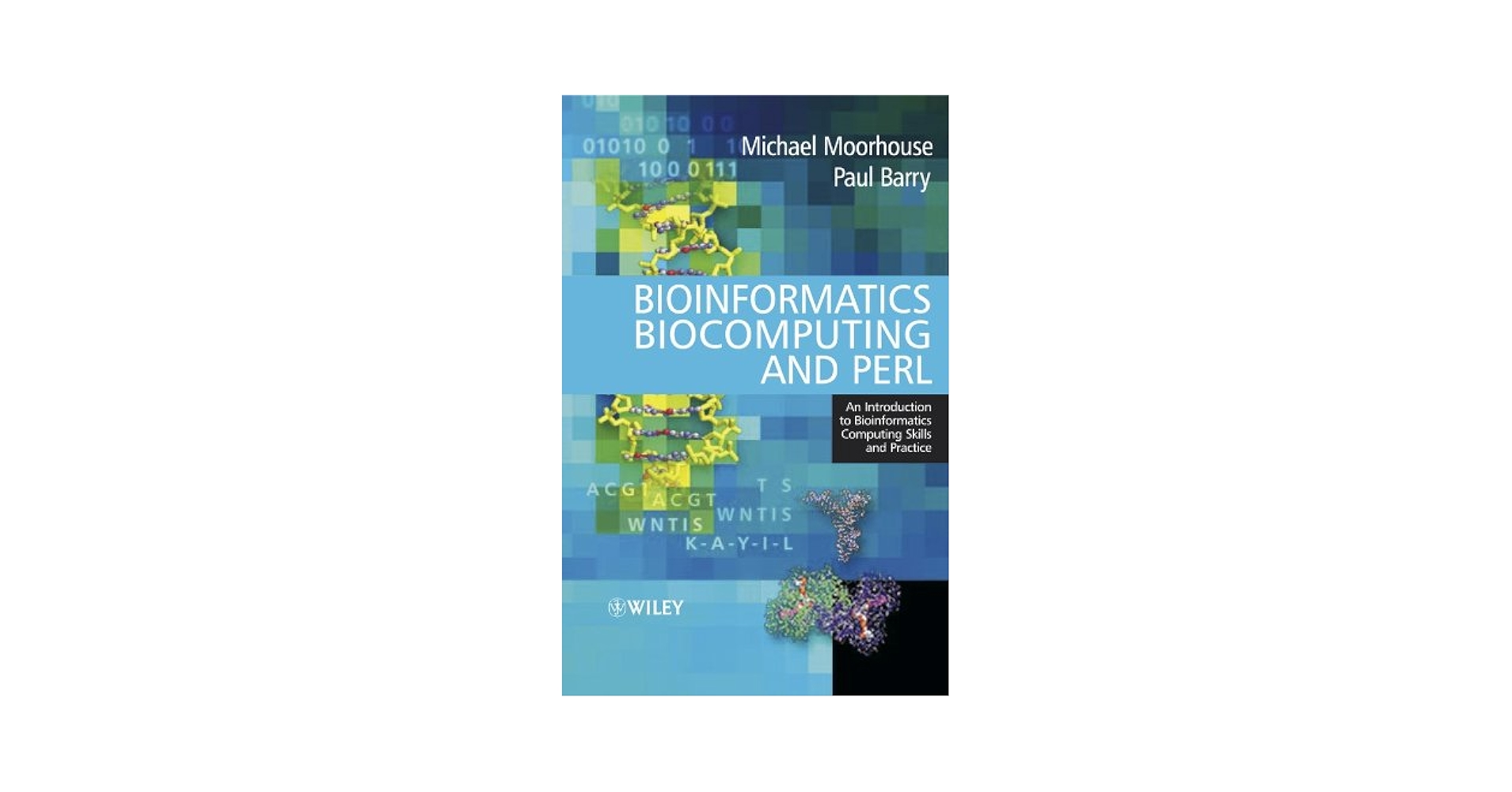 コンピュータ・IT Bioinformatics, Biocomputing and Perl Bioinformatics Biocomputing and Perl: An Introduction to
