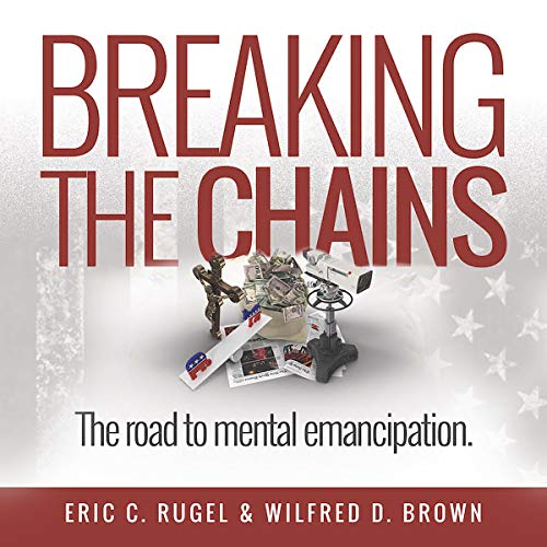 Breaking the Chains by Eric C. Rugel, Wilfred D. Brown episode artwork