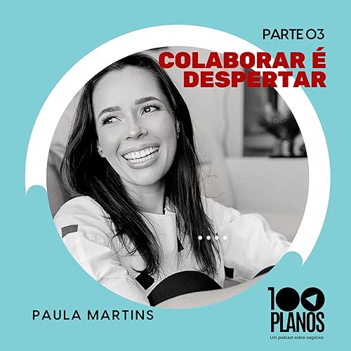 Paula Martins| Parte 03 | Collabs . com J&uacute;lia Ambrozini, do Que Haja!| Ep_06
