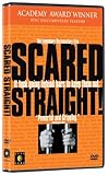 Scared Straight!
