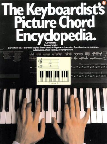 Image of The Keyboardist's Picture Chord Encyclopedia (Piano Book) by Leonard Vogler (1992) Paperback
