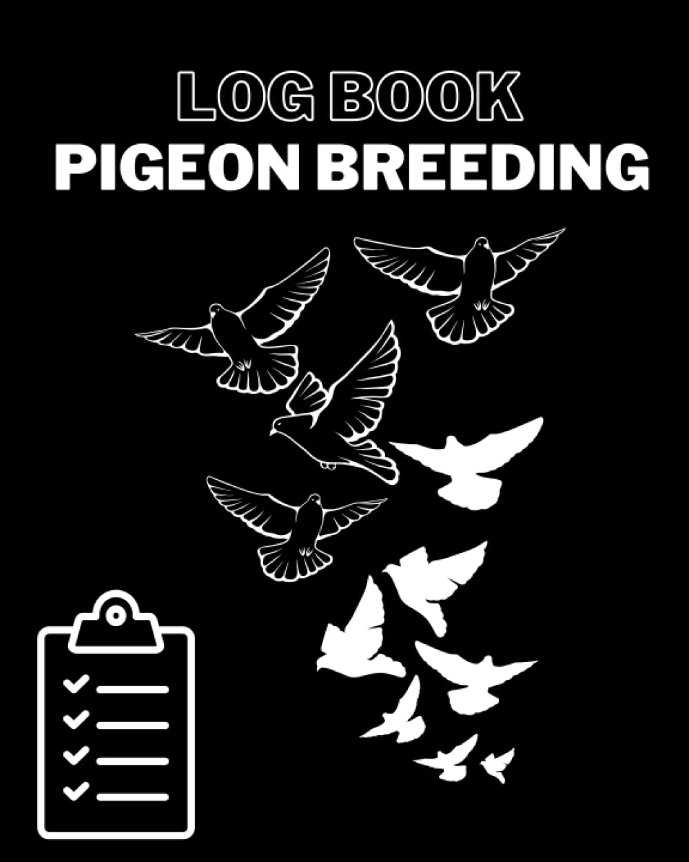 Pigeon Breeding Log Book Dark Record Book for Pigeon Bird Breeders