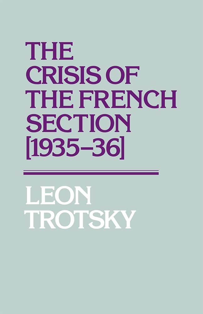 Buy The Crisis of the French Section, 1935-36 — BookShops.in