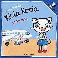 Kicia Kocia na lotnisku 8382658008 Book Cover