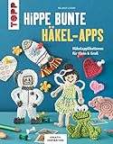  Hippe bunte Häkel-Apps: Häkelapplikationen für Klein & Groß (KREATIV.INSPIRATION.)